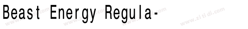 Beast Energy Regula字体转换 Beast Energy Regula字体转换